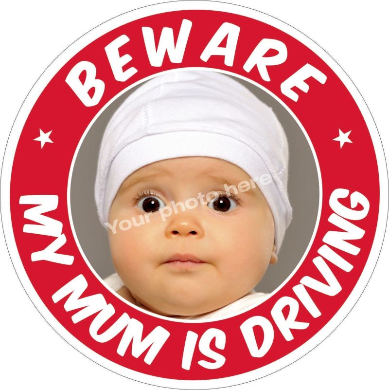 Beware My Mum is Driving sticker