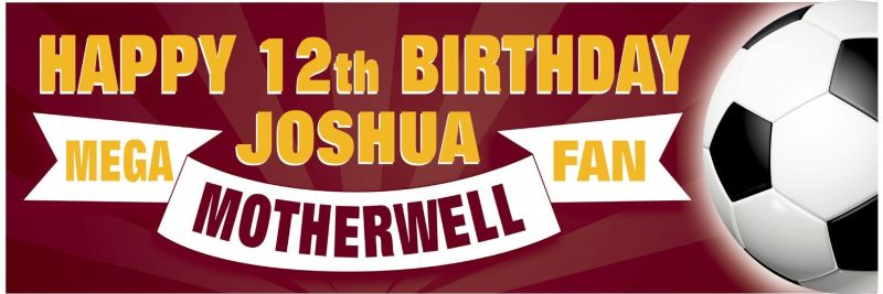 Motherwell Birthday banner